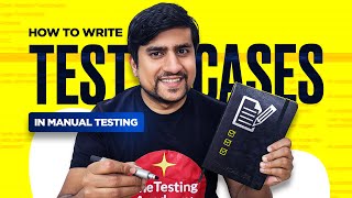 How To Write TEST CASES In Manual Testing [upl. by Ahsai675]