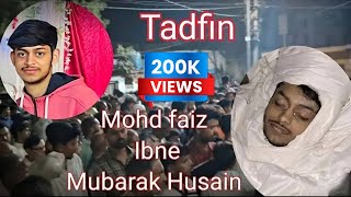 Tadfeen  Mohd Faiz Ibne Mubarak Husain Phanderi Sadat [upl. by Siurtemed543]