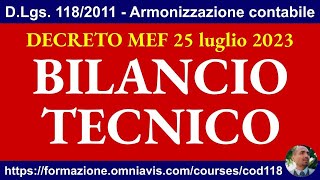 BILANCIO TECNICO  Decreto MEF 2572023 modifiche ed aggiornamenti 582023 [upl. by Kaleb]