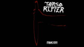 TORSO RIPPER  STABBING DEATH [upl. by Teresina103]