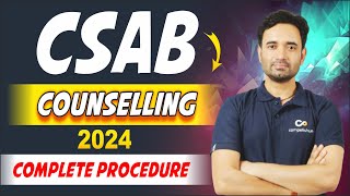 CSAB Counselling 2024  Complete Procedure  Steps After JoSAA Round 5  ABJ Sir [upl. by Nevin]