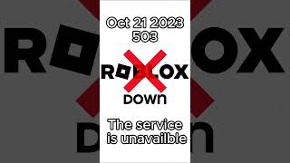 Roblox Down Again October 21 2023 503 roblox shorts robloxshorts [upl. by Norok]