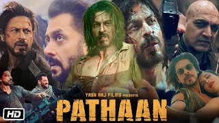 Pathan Full HD Movie in Hindi  Pathaan Interesting Facts  Shahrukh Khan  Deepika P  Siddharth A [upl. by Ynaffital]