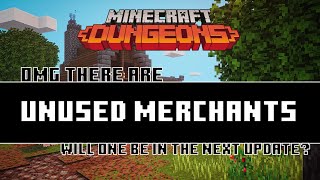 Two Unused Merchants of Minecraft Dungeons  Will one be in the next update Enchantsmith [upl. by Aihsik]