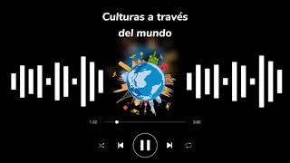 PROGRAMA DE RADIO  CULTURAS A TRAVÉS DEL MUNDO 🌎✨  proyecto español 📚🖊️ [upl. by Eoin]