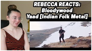 Rebecca Reacts Bloodywood  Yaad Indian Folk Metal Patreon Special [upl. by Jet]