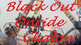 BLACK OUT Onride Chalon sur Saone 2016 [upl. by Aerdna]