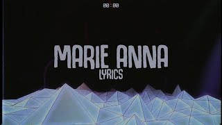 11 LIT3S – MARIE ANNA Lyrics [upl. by Drescher538]