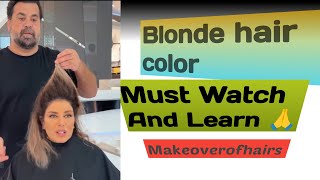 blonde hair color  blonde hair color tutorial mounir [upl. by Erreipnaej402]