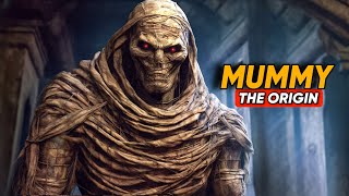 The Mummy The Origin of the Most Fearsome Creatures in Egyptian Mythology [upl. by Eniloj177]