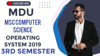 MDU MSc COMPUTER SCIENCE 3RD SEM 2019 OPERATING SYSTEM QUESTION PAPER [upl. by Dorotea761]