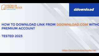 Tutorial download file from Ddownloadcom without premium account  WORKED 2023 FREE in description [upl. by Retsim362]