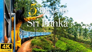 How to Spend 5 Days in SRI LANKA  The Perfect Travel Itinerary [upl. by Wolsky]