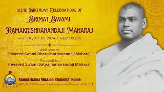 Celebration of 162nd Birthday of Srimat Swami Ramakrishnanandaji Maharaj  Fri 02082024  330 pm [upl. by Immaj]