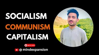 Communism  Capitalism Socialism  economic ideologies  political ideologies [upl. by Hime]