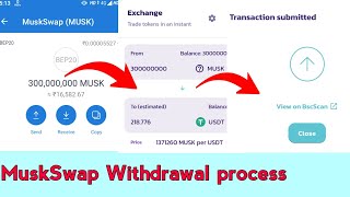 MuskSwap Tokens withdrawal process  Exchange in Pancakeswap [upl. by Asiul337]