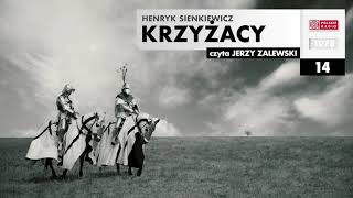 Krzyżacy 014  Henryk Sienkiewicz  Audiobook po polsku [upl. by Robbert]