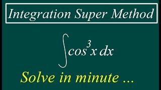 Integration Super Method for cos cube x  cos3 x Integration  kamaldheeriya [upl. by Lajes]