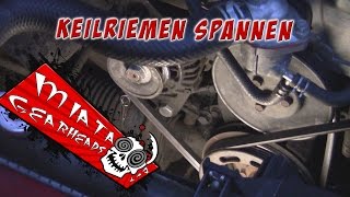 Anleitung MX5Miata Keilriemen spannen  wechseln [upl. by Haidej872]