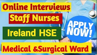 RecruitmentFreezeirelandonlineinterviewmedical surgical Nurses RecruitmentHSEHospitalinterview [upl. by Rafaelof]