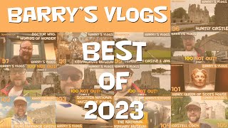 Best Of 2023  Barrys Vlogs  deanstructor [upl. by Anetsirhc]