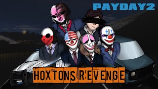 Hoxtons Revenge PAYDAY 2 LiveAction Short Film [upl. by Lauter]