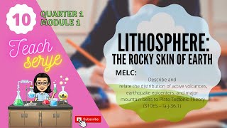 Grade 10 SCIENCE  Quarter 1 Module 1 NEW  Lithosphere The Rocky Skin of Earth [upl. by Yasmeen]