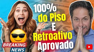 🔴 NOTÍCIA BOA Aprovado 100 do Piso Salarial da Enfermagem e RETROATIVO do Piso para Rede Privada [upl. by Nnaeirual967]