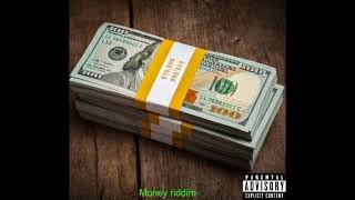 Money riddim [upl. by Bushweller41]