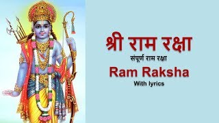 Ram Raksha Stotra  श्री राम रक्षा स्तोत्र  with lyrics  Full Ram Raksha Stora [upl. by Radbourne]