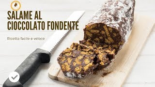 SALAME AL CIOCCOLATO FONDENTE ricetta facile e veloce [upl. by Strauss]