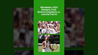 Wimbledon 2024 Womens Final Barbora Krejcikova vs Jasmine Paolini wimbledon2024 tennis [upl. by Intyre374]