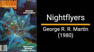 Nightflyers  George R R Martin Novella [upl. by Rento]