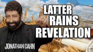 The Latter Rain Revelation  Shavuot Pentecost Message 2024  Jonathan Cahn Sermon [upl. by Mmada]