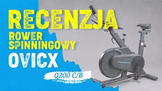 OVICX Q200B i Q200C  wygodne rowerki spinningowe [upl. by Anay252]