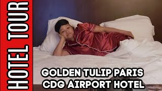 HOW TO GET TO GOLDEN TULIP PARIS CDG AIRPORT VILLEPINTE WITH TOUR VLOG 154 [upl. by Am711]