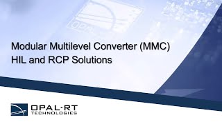 MultiModular Converters  MMC System solutions  An OPALRT webinar [upl. by Mcgaw]