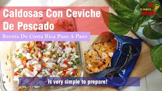 Cómo hacer un buen CEVICHE DE PESCADO  Caldosas Costarricenses [upl. by Haseefan243]