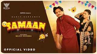 Samaan Official Video  Bunty Sarpanch  Maahi Sharma  Latest Punjabi Songs 2024 [upl. by Aihsatsan]