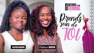 Prends soin de toi  Pasteur Essie  Journal intime dune femme [upl. by Marala]