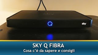 Cosa sapere su Sky Q Fibra Informazioni e consigli [upl. by Ahseia]