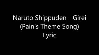 Naruto Shippuden  Girei Pains Theme Song Lyric [upl. by Avelin20]