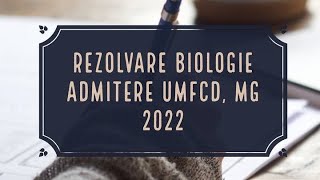 Biologie comentată și explicată  admitere MG UMFCD 2022 [upl. by Manheim]