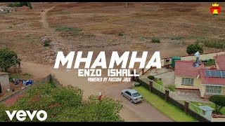 Enzo Ishall  Mhamha Official Video [upl. by Delila]