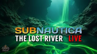 🔴 SUBNAUTICAS Darkest Secrets Lurk in the Lost River  Live Stream [upl. by Donnelly]