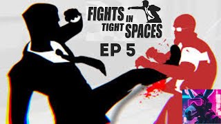 Fights in Tight Spaces Ep 5 [upl. by Frieder990]