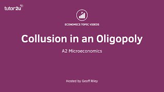 Collusion in an Oligopoly I A Level and IB Economics [upl. by Abra]