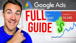 The BEST Google Ads Tutorial for Beginners in 2024 [upl. by Enilekcaj]