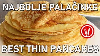 Najbolji Recept za Palačinke🔹Make the Best Thin Pancakes [upl. by Kimberly]