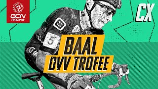 Baal GP Sven Nys DVV Trofee 2019 HIGHLIGHTS Elite Mens amp Womens Races  CX On GCN Racing [upl. by Ikin]